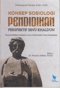 Konsep Sosiologi Pendidikan Perspektif Ibnu Khaldun