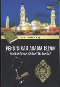 Pendidikan Agama Islam Pembentukan Karakter Bangsa