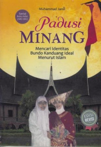 Padusi Minang: Mnecari Identitas Bundo Kanduang Ideal Menurut Islam