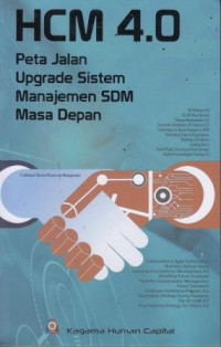 HCM 4.0 Peta Jalan Upgrade Sistem Manajemen SDM Masa Depan