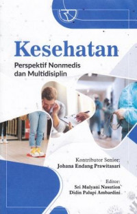 Kesehatan Perspektif Nonmedis Dan Multidisiplin