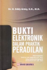 Bukti Elektronik Dalam Praktik Peradilan