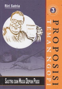 Proposisi Teman Ngopi: Sastra Dan Masa Depan Puisi