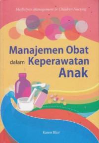 Manajemen Obat Dalam Keperawatan Anak