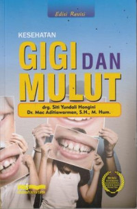 Kesehatan Gigi Dan Mulut Edisi Revisi