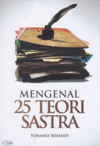 Mengenal 25 Teori Sastra