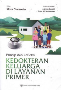 Prinsip Dan Refleksi Kedokteran Keluarga Di Layanan Primer