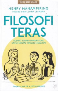 Filosofi Teras: Filsafat Yunani-Kuno Untuk Mental Tangguh Masa Kini