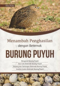 Menambah Penghasilan Dengan Beternak Burung Puyuh