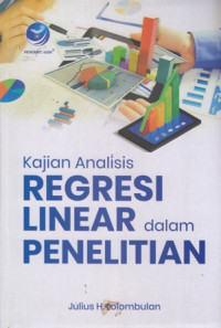 Kajian Analisis Regresi Linear Dalam Penelitian