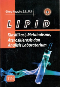 Lipid klasifikasi, metabolisme, aterosklerosis dan analisis laboratorium