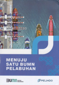 Menuju Satu BUMN Pelabuhan