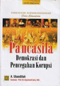 Pancasila demokrasi dan pencegahan korupsi