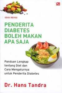 Penderita diabetes boleh makan apa saja: panduan lengkap tentang diet dan cara mengaturnya untuk penderita diabetes