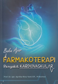 Buku ajar farmakoterapi penyakit kardiovaskular