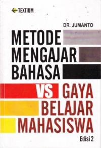 Metode mengajar bahasa vs gaya belajar mahasiswa