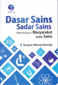 Dasar sains sadar sains membangun masyarakat sadar sains