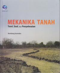 Mekanika tanah : Teori, soal, dan penyelesain