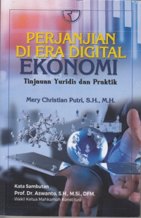 Perjanjian di era digital ekonomi : Tinjauan yuridis dan praktik