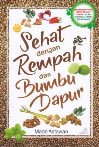 Sehat dengan rempah dan bumbu dapur