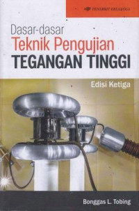 Dasar-dasar Teknik Pengujian Tegangan Tinggi