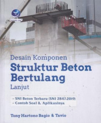 Desain Komponen Struktur Beton Bertulang Lanjut