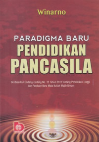 Paradigma Baru Pendidikan Pancasila