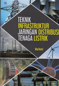 Teknik Infrastruktur Jaringan Distribusi Tenaga Listrik