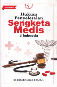 Hukum penyelesaian sengketa medis di indonesia