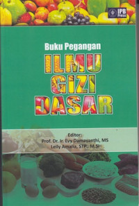 Buku pegangan ilmu gizi dasar