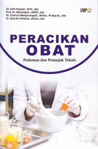 Peracikan obat : Pedoman dan petunjuk teknis