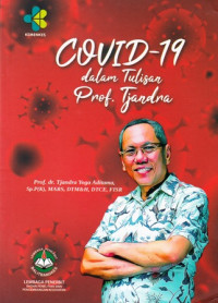 Covid - 19 dalam tulisan Prof. Tjandra