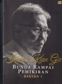 Kwik Kian Gie Bunga Rampai Pemikiran Bagian 1