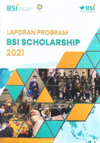 Laporan Program BSI Scholarship 2021