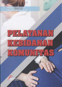 Pelayanan Kebidanan Komunitas