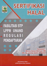 Sertifikasi Halal : Fasilitas STP LPP, UNAND, Regulasi Pendaftaran