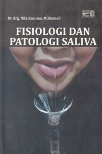 Fisiologi dan Patlogi Saliva