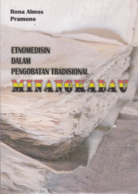 Etnomedisin Dalam Pengobatan Tradisional Minangkabau