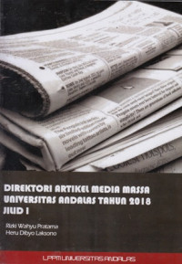 Direktori Artikel Media Massa Universitas Andalas Tahun 2018 Jilid 1