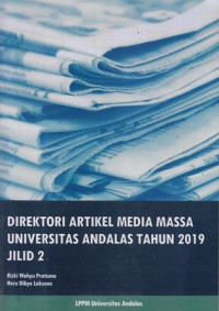 Direktori Artikel Media Massa Universitas Andalas Tahun 2019 Jilid 2