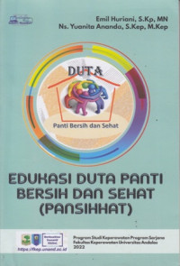 Edukasi Duta Panti Bersih Dan Sehat (Pansihhat)