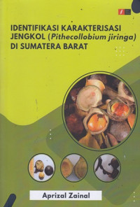 Identifikasi Karakteristik Jengkol (Pithecollobium Jiringa) Di Sumatera Barat