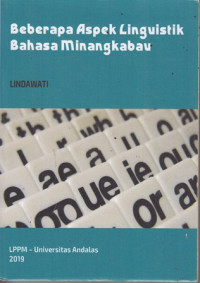 Beberapa Aspek Linguistik Bahasa Minangkabau