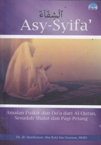 Asy- Syifa : Amalan Dzikir dan Doa dari Al-Quran, Sesudah Shalat dan Pagi-Petang