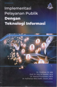 Implementasi Pelayanan Publik Dengan Teknologi Informasi