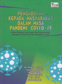 Pengambdian Kepada Masyarakat Dalam Masa Pandemi Covid-19