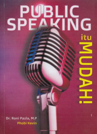 Public Speaking Itu Mudah