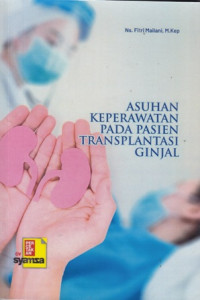 Asuhan Keperawatan Pada Pasien Transplantasi Ginjal