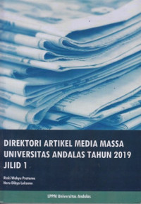 Direktori Artikel Media Massa Universitas Andalas Tahun 2019 Jilid 1