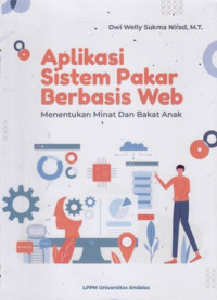 Aplikasi Sitem Pakar Berbasis Web : Menentukan Minat dan Bakat Anak